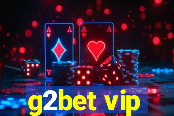 g2bet vip